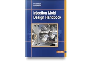 Injection Mold Design Handbook
