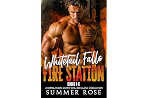 Whitetail Falls: Fire Station Books 1-6: A Small Town, Curvy Girl, Instalove Collection (Small Town Instalove Collections Boo