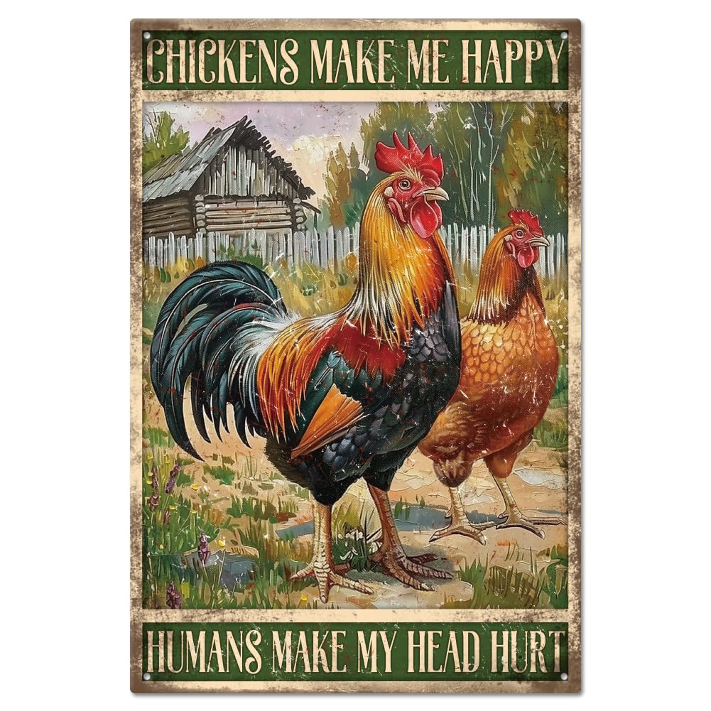 GLOBLELAND "Chickens Make Me Happy Humans Make My Head Hurt" Funny Chicken Metal Tin Sign 12x8in/30x20cm Rooster and Hen Art Plaque Poster Wall Decor for Outdoor Yard Garden Chicken Coop Shed