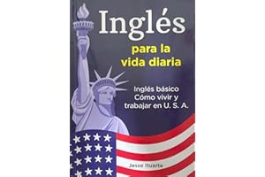 Ingles Para La Vida Diaria (Spanish Edition)