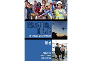 Organizational Behavior: An Evidence-Based Approach