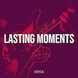 Lasting Moments