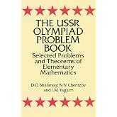The USSR Olympiad Problem Book: Selected Problems and Theorems of Elementary Mathematics (Dover Books on Mathematics)