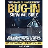 The Complete Special Forces Bug-In Survival Bible: Equip Your Family with Battle-Tested Defense Strategies to Shield Your Hom