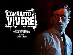 Combatto per Vivere