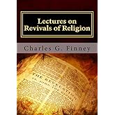 Lectures on Revivals of Religion