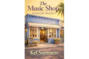 The Music Shop (Harmony Bay Book 2): A Small-Town Women’s Fiction and Sweet Romance Series of Later-in-Life Second Chances