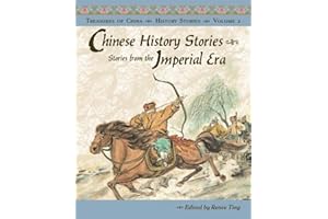Chinese History Stories Volume 2: Stories from the Imperial Era