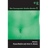 The Transgender Studies Reader 2