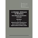 A Modern Approach to Evidence: Text, Problems, Transcripts and Cases (American Casebook Series)