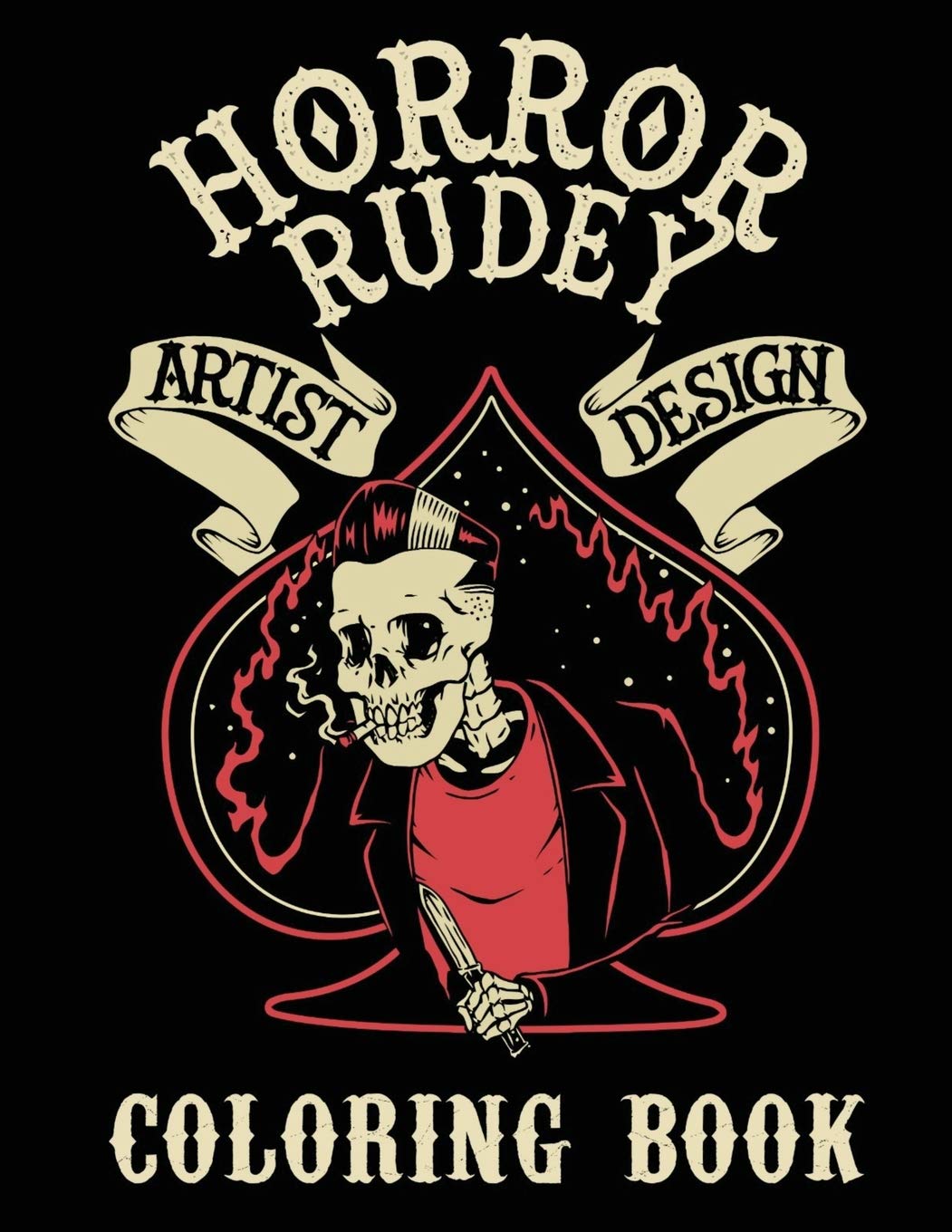 Horror Rudey Artist Design Coloring Book: Rockabilly Gothic Lowbrow Coloring Book
