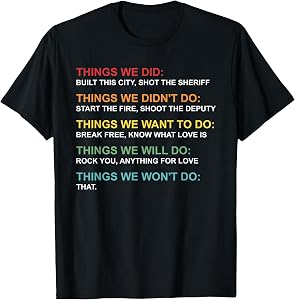 Retro Vintage Things We Did Didn't Want Will Won't Do Tee T-Shirt