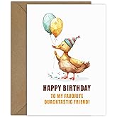 Tashchow Funny Birthday Card Duck ’HAPPY BIRTHDAY TO MY FAVORITE QUACKTASTIC FRIEND!’ with Sticker and 5x7 Inch Envelope