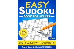 Easy Sudoku Book for Adults: 500+ Puzzles with Solutions - Vol. 1