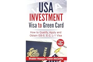 USA Investment Visa to Green Card: How to Qualify, Apply and Obtain EB-5, E-2, L-1 Visa