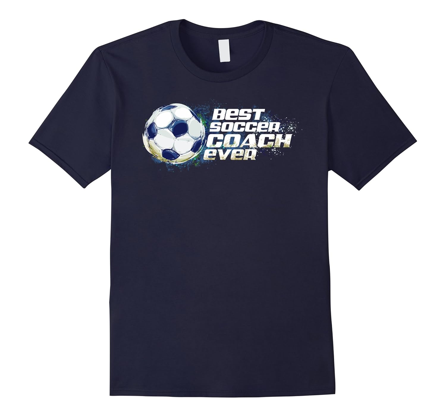 Soccer Coach Shirt Best Coach Ever