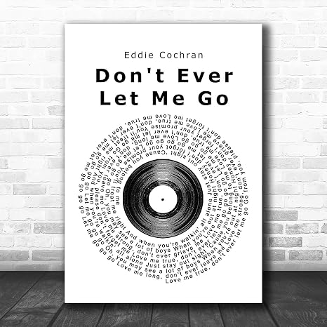 Don T Ever Let Me Go Vinyl Record Song Lyric Wedding Anniversary