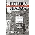Hitler's Shadow: Nazi War Criminals, U.S. Intelligence, and the Cold War