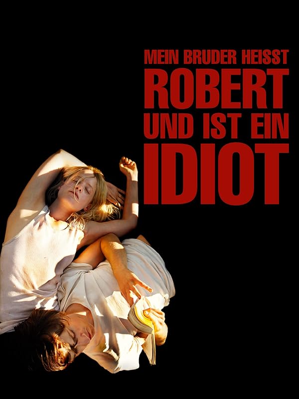 Amazon.de Mein Bruder heißt Robert und ist ein Idiot ansehen Prime Video Amazon.de Mein Bruder heißt Robert und ist ein Idiot ansehen Prime Video