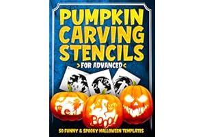 Pumpkin Carving Stencils for Advanced: 50 Funny & Spooky Halloween Templates for Carving Pumpkins, Decorating and Painting Crafts | Template Patterns for Funny and Scary Halloween Decor