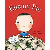Enemy Pie : (Reading Rainbow Book, Children’s Book about Kindness, Kids Books about Learning)