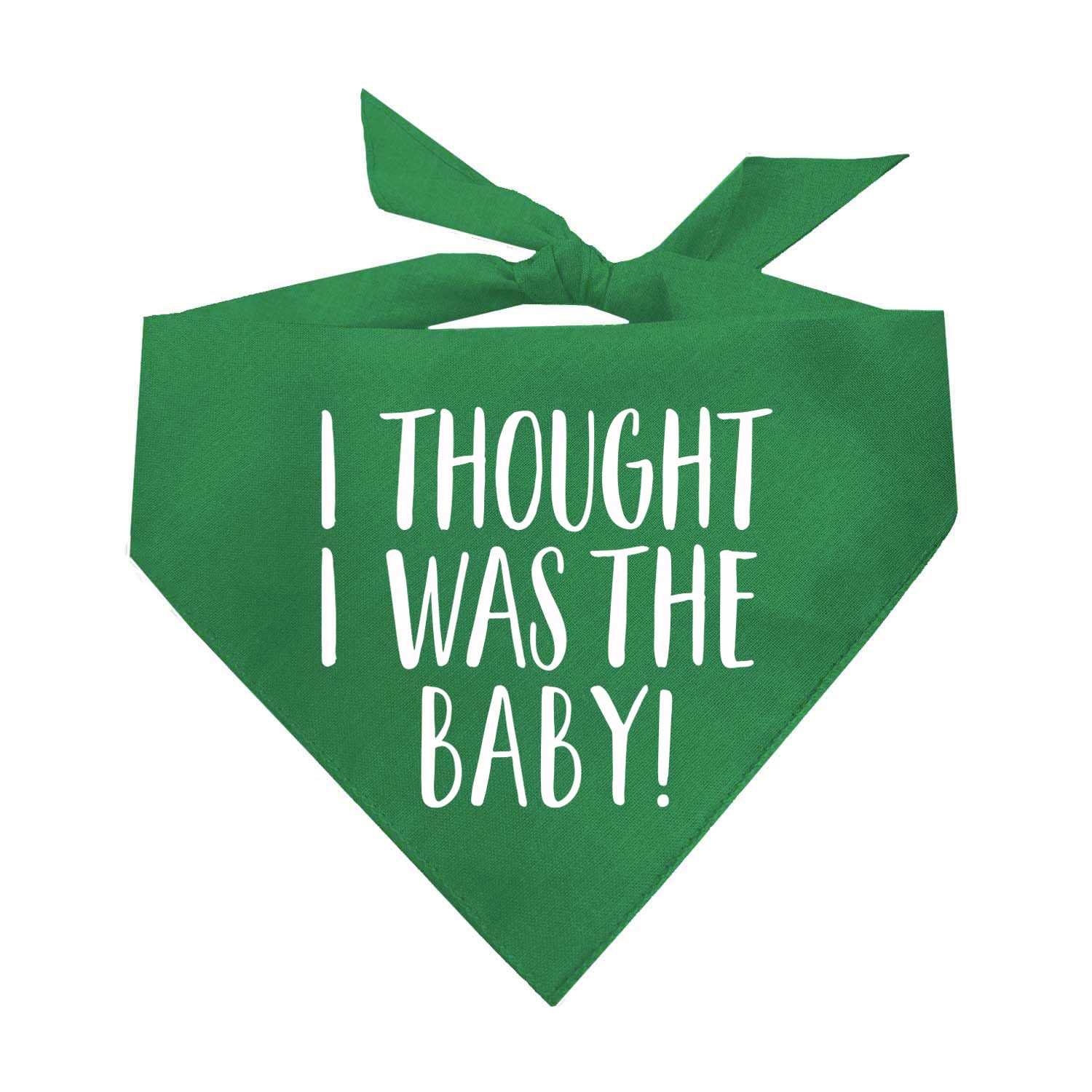 I Thought I was The Baby! Dog Bandana | 100% Cotton Adjustable Triangle | Made in USA | Pregnancy Announcement Photoshoot Prop | New Baby | Gender Reveal | Green One Size (340)