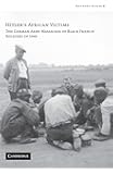 Hitler's African Victims: The German Army Massacres of Black French Soldiers in 1940