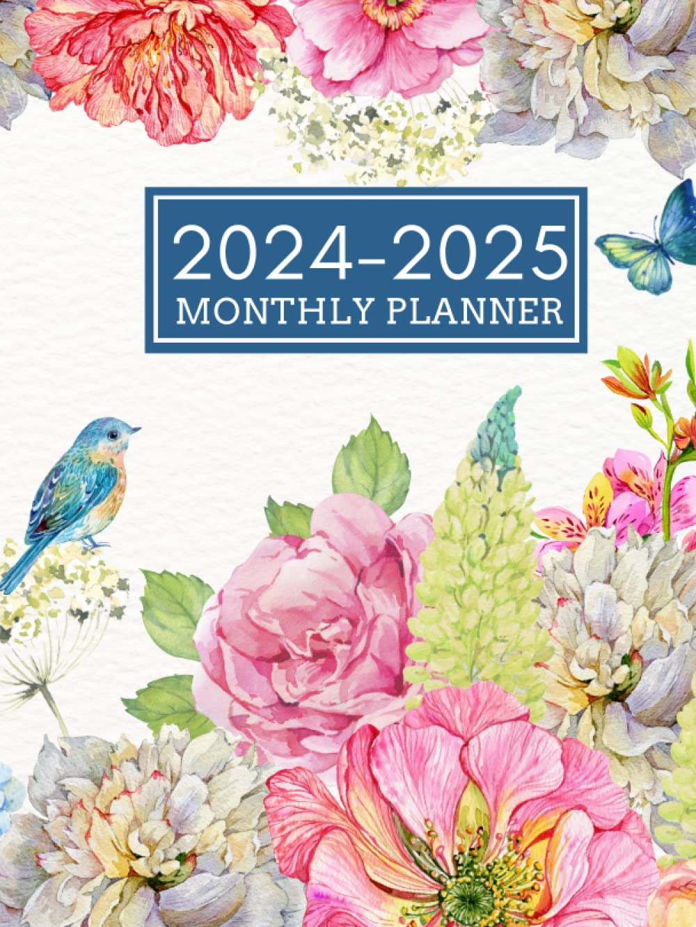 2024-2025 Monthly Planner Hardcover: Large 2 Year Monthly Planner Calendar Schedule Organizer January 2024 to December 2025 (24 Months) With Federal Holidays and inspirational Quotes - Flower Cover