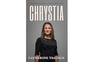 Chrystia: From Peace River to Parliament Hill
