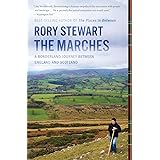 The Marches: A Borderland Journey Between England and Scotland