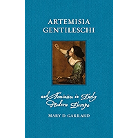 Artemisia Gentileschi and Feminism in Early Modern Europe (Renaissance Lives) book cover Artemisia Gentileschi and Feminism in Early Modern Europe (Renaissance Lives) book cover