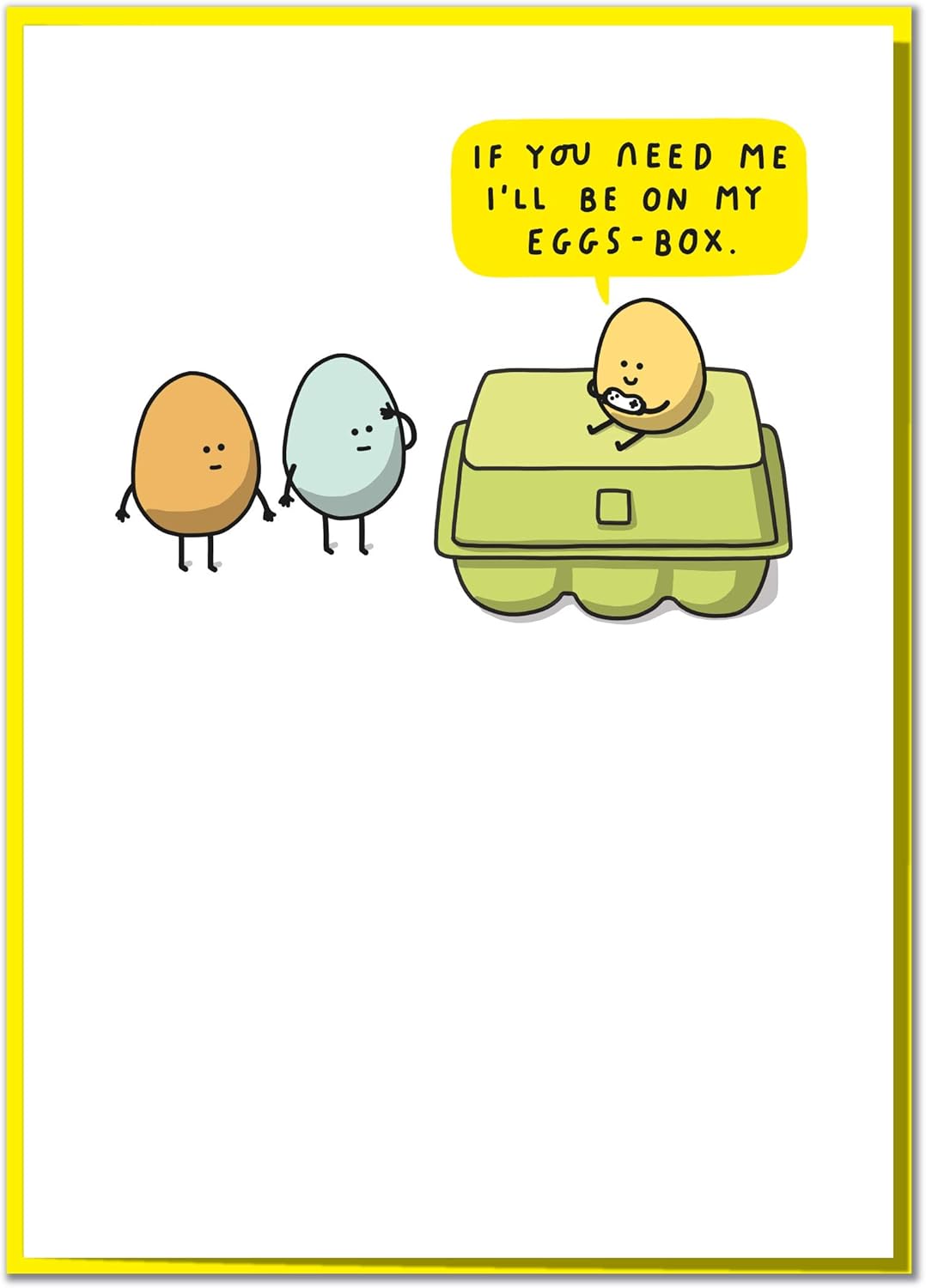 If You Need Me I'll Be On My Eggs-Box. Funny Birthday Card for Gamers, yellow|grey, 120mm x 170mm