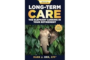 Long-Term Care: The Elephant Lurking in Your Retirement