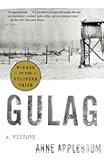 Gulag: A History
