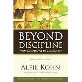Beyond Discipline: From Compliance to Community, 10th Anniversary Edition