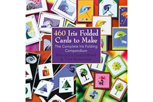 SEARCH PRESS 460 Iris Folded Cards to Make: The Complete Iris Folding Compendium