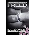 Freed: Fifty Shades Freed as Told by Christian (Fifty Shades of Grey Series, 6)