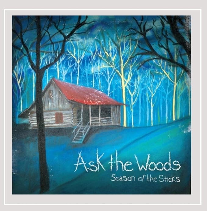 Amazon Season of the Sticks Ask the Woods 輸入盤 ミュージック