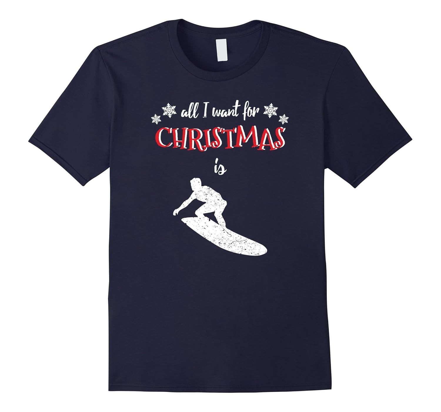 All I Want For Christmas Is Surfing - Christmas T-Shirt-ANZ