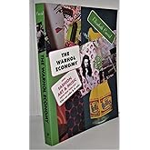 The Warhol Economy: How Fashion, Art, and Music Drive New York City - New Edition