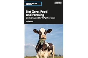 Net Zero, Food and Farming: Climate Change and the UK Agri-Food System