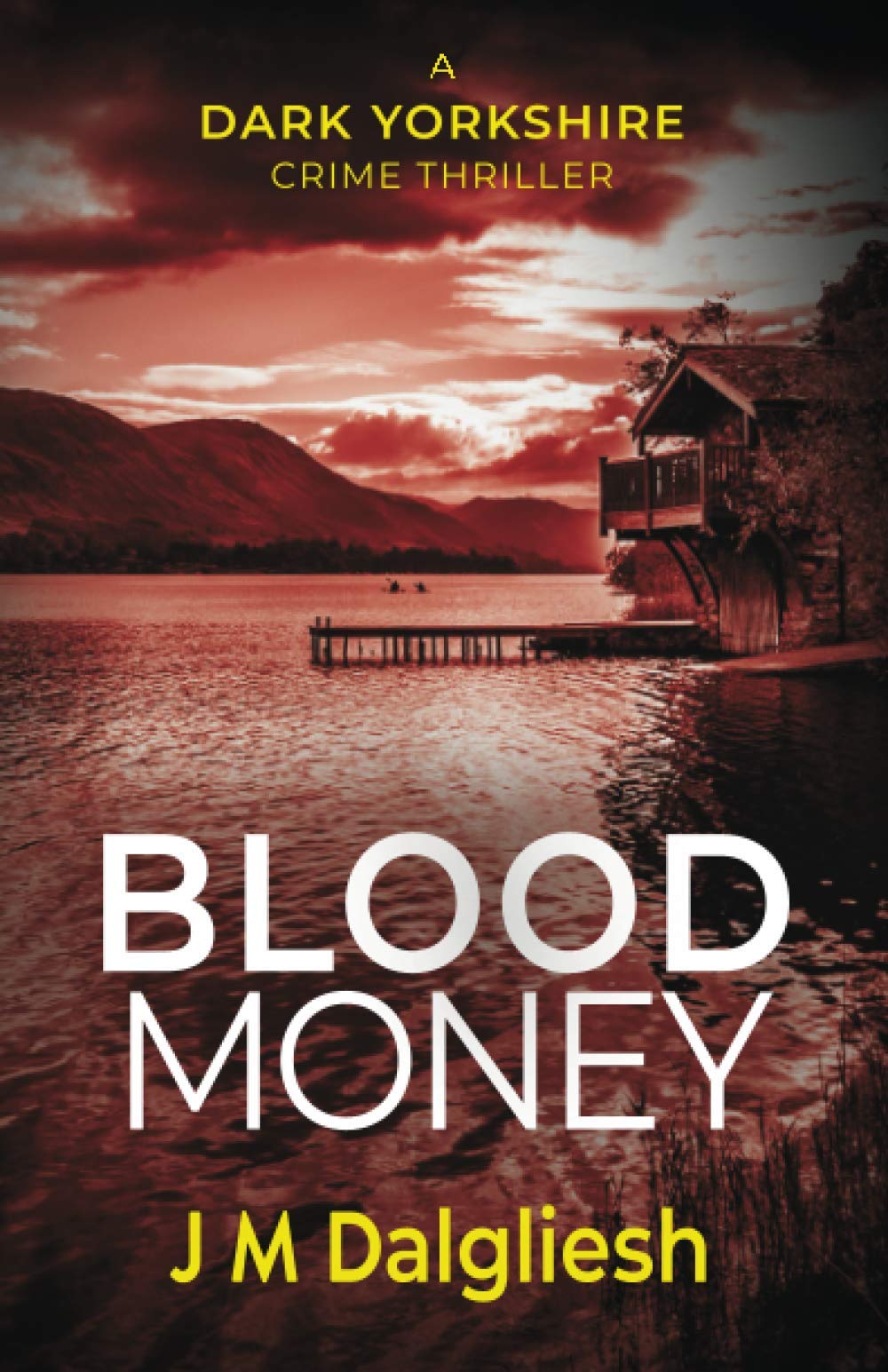 Blood Money (The Dark Yorkshire Crime Thrillers)