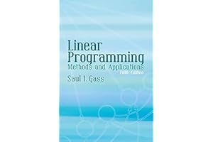 Linear Programming: Methods and Applications: Fifth Edition