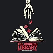 The Haunted Library (Amazon Original)