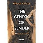 The Genesis of Gender: A Christian Theory