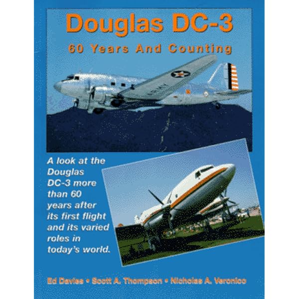 趣味・スポーツ・実用 Fifty Glorious Years: Story of the DC-3 The Douglas DC-3: 90 Glorious Years: Jones, Geoff: 9781804200605