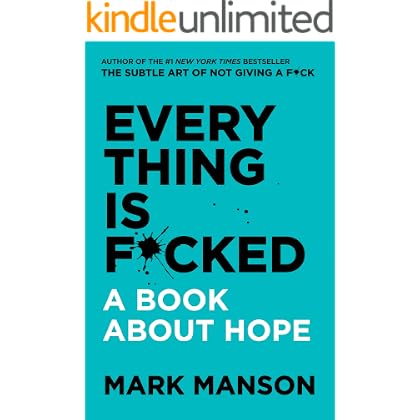 The Subtle Art of Not Giving a F*ck: A Counterintuitive Approach to Living a Good Life (Mark Manson Collection Book 1) - View 5
