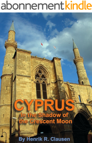 Download Cyprus: In the Shadow of the Crescent Moon (English Edition) PDF