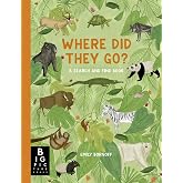 Where Did They Go?: A Search and Find Book