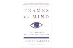 Frames of Mind: The Theory of Multiple Intelligences